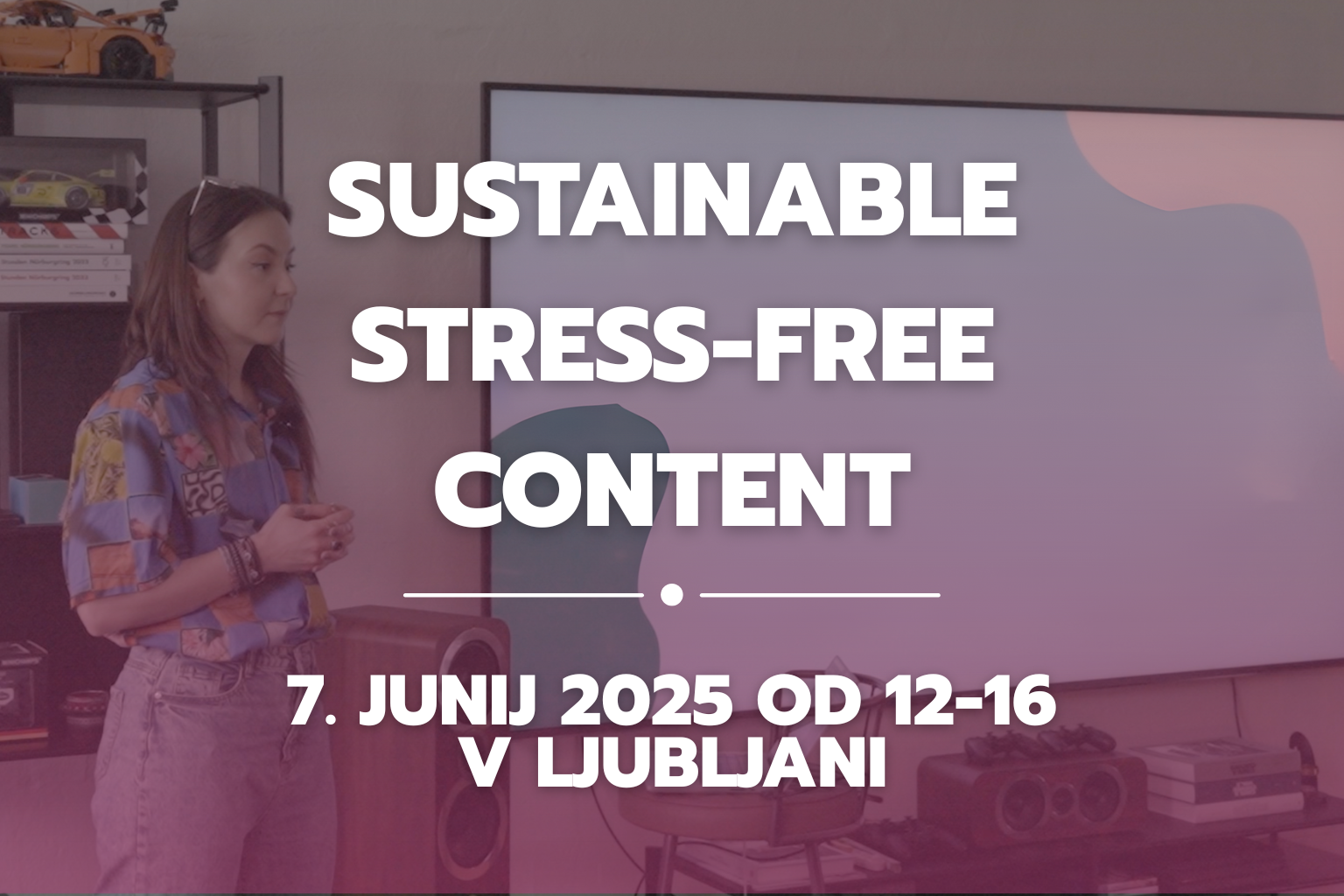 Sustainable Stress-free Content (SSC) delavnica za podjetnike