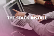 The Stack Install